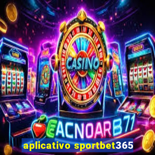 aplicativo sportbet365